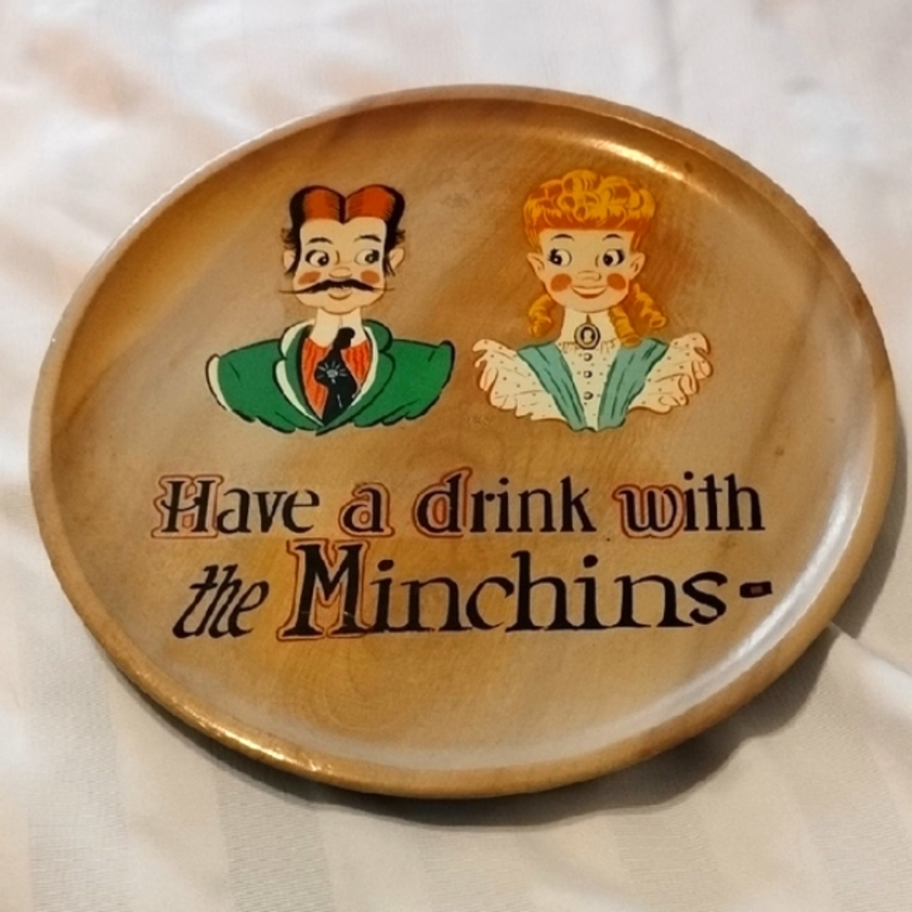 Wood Serving Tray With "Have a Drink With The Minchins" Saying